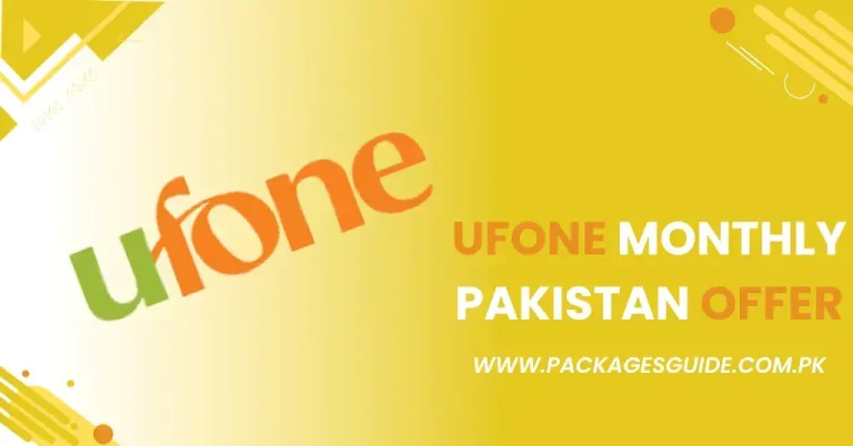 Ufone Monthly Pakistan Offer 2024
